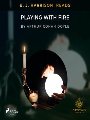 cover image of B. J. Harrison Reads Playing with Fire